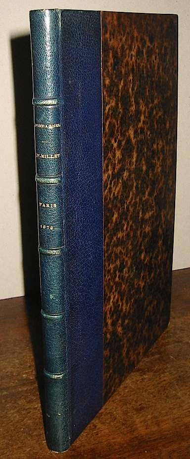 Alexandre Piedagnel J.-F. Millet. Souvenirs de Barbizon 1876 Paris V.ve A. Cadart
